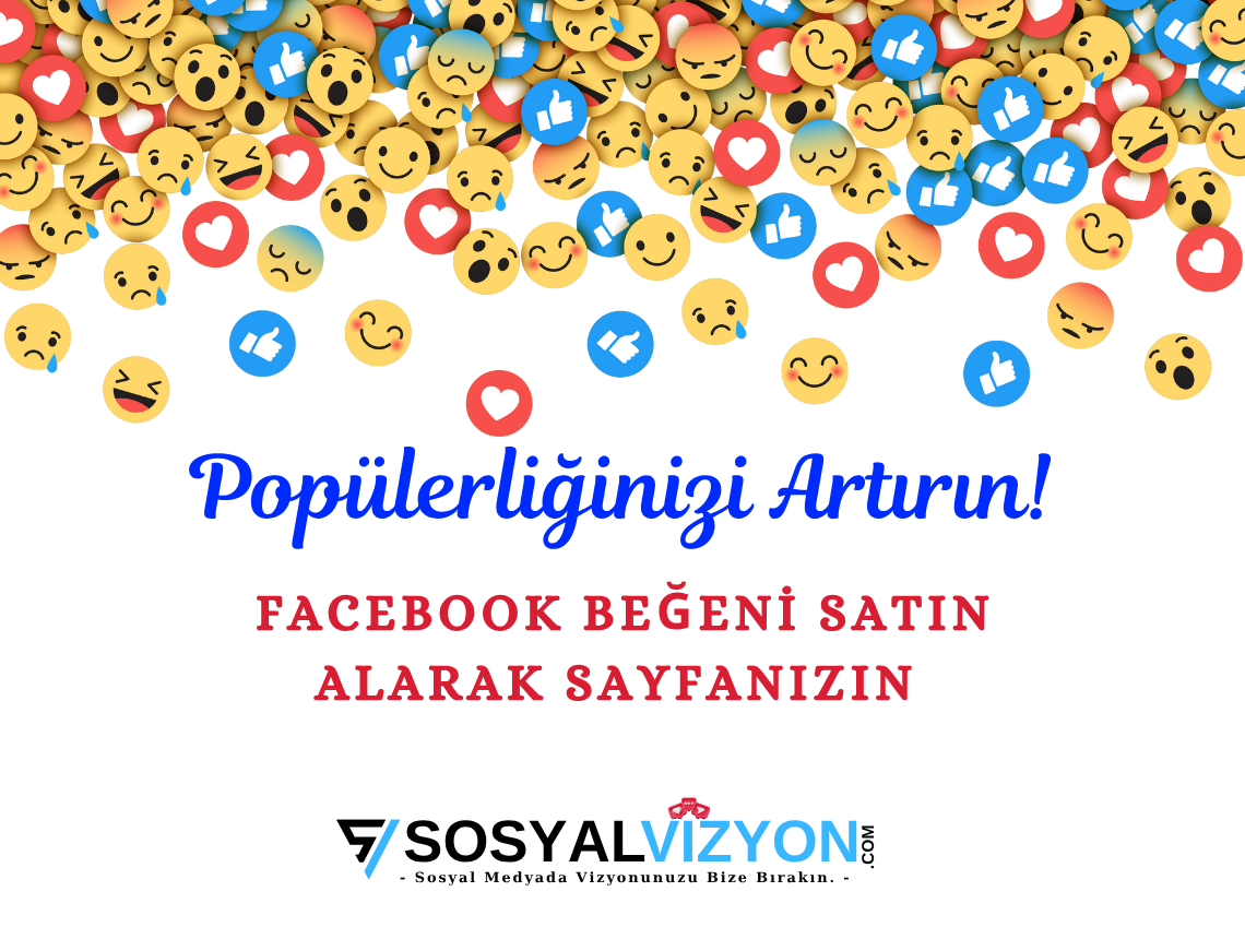 Popülerliğinizi Artırın: Facebook Takipçi, Beğeni, İzlenme ve Yorum Satın Almanın Avantajları
